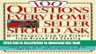Books 100 Questions Every Home Seller Should Ask: With Answers from the Top Brokers from Around