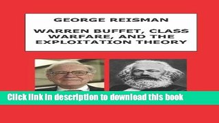 Ebook Warren Buffett, Class Warfare, and the Exploitation Theory Full Online