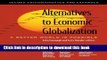Books Alternatives to Economic Globalization: A Better World Is Possible Free Online