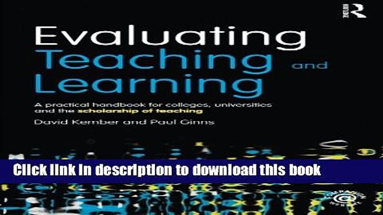 Ebook Evaluating Teaching and Learning: A practical handbook for colleges, universities and the