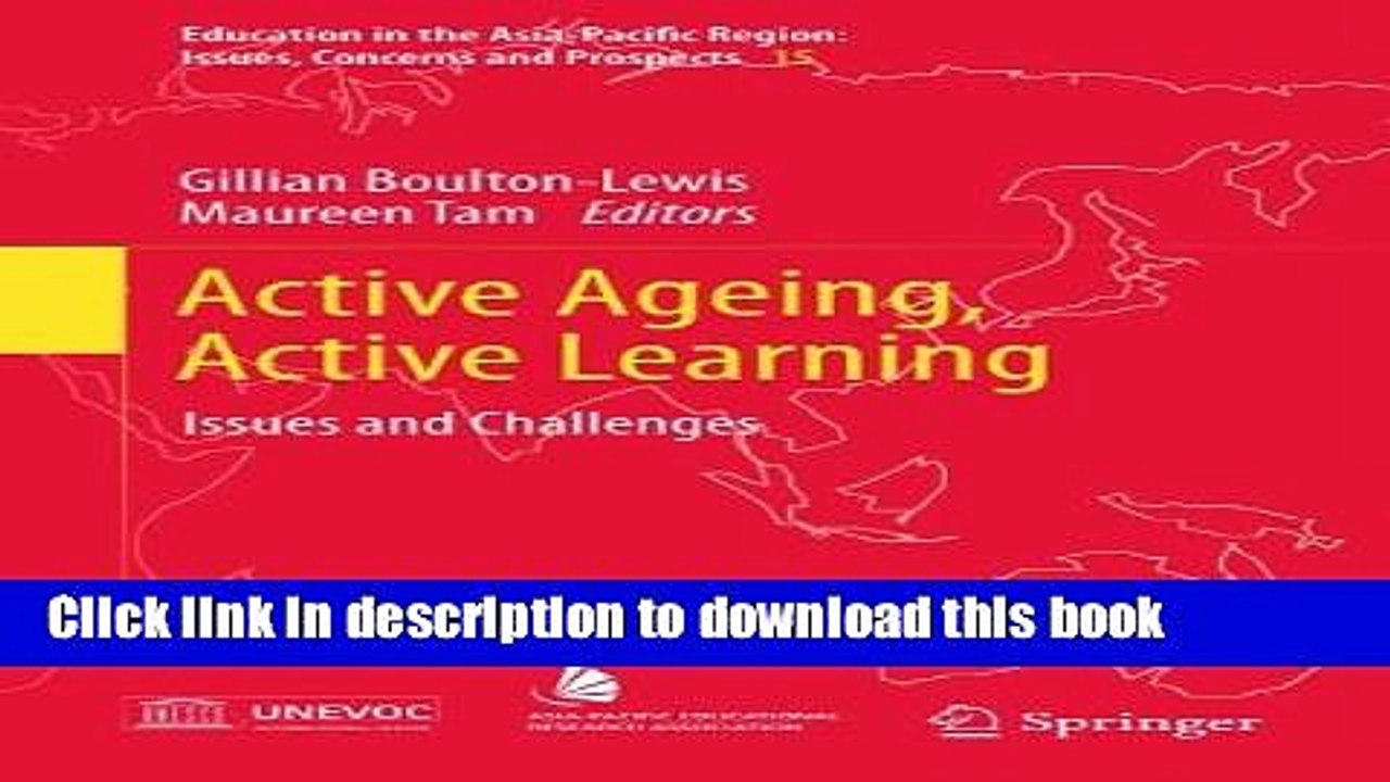 Books Active Ageing, Active Learning: Issues and Challenges (Education in the Asia-Pacific Region:
