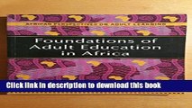 Ebook Foundations of Adult Education in Africa (African Perspectives on Adult Learning) Full Online