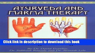 Ebook Ayurveda and Marma Therapy: Energy Points in Yogic Healing Free Online
