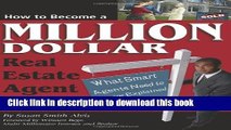 Books How to Become a Million Dollar Real Estate Agent in Your First Year: What Smart Agents Need