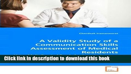 Books A Validity Study of a Communication Skills Assessment of Medical Residents: Using