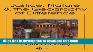 Books Justice, Nature and the Geography of Difference Free Online