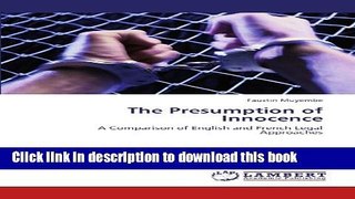 Books The Presumption of Innocence: A Comparison of English and French Legal Approaches Full Online