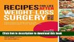 Books Recipes for Life After Weight-Loss Surgery, Revised and Updated: Delicious Dishes for