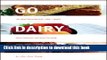 Ebook Go Dairy Free: The Guide and Cookbook for Milk Allergies, Lactose Intolerance, and