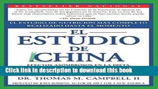 Books El Estudio de China: El Estudio de NutriciÃ³n MÃ¡s Completo Realizado Hasta el Momento;