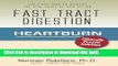 Books Heartburn - Fast Tract Digestion: LPR, Acid Reflux   GERD Diet Cure Without Drugs |