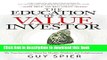 Books The Education of a Value Investor: My Transformative Quest for Wealth, Wisdom, and