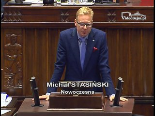 Poseł Michał Stasiński - Wystąpienie z dnia 07 lipca 2016 roku.