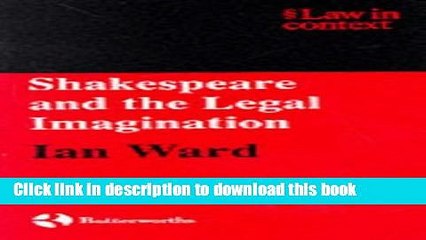 Ebook Shakespeare and the Legal Imagination Full Online