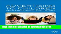 Books Advertising to Children: New Directions, New Media Free Online