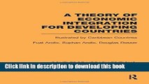 Books A Theory of Economic Integration for Developing Countries: Illustrated by Caribbean