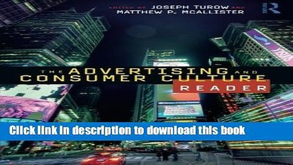 Books The Advertising and Consumer Culture Reader Free Online