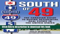Books South of 49: The Canadian Guide to Buying Residential Real Estate in the United States Full