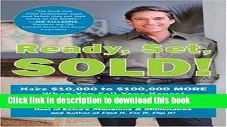Ebook Ready, Set, Sold!: The Insider Secrets to Sell Your House Fast--for Top Dollar! Free Online