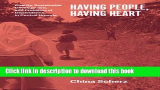 PDF  Having People, Having Heart: Charity, Sustainable Development, and Problems of Dependence in