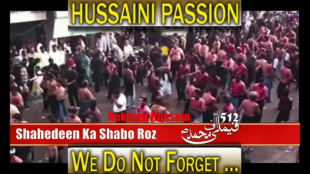 Shahedeen Ka Shabo - Hussaini Passion