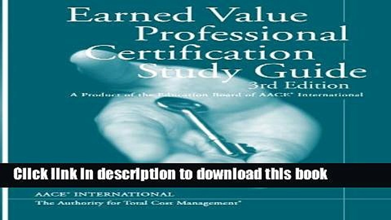 Ebook Earned Value Professional Certification Study Guide, Third Edition Full Online