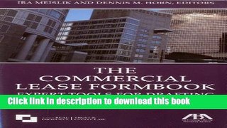 Ebook The Commercial Lease Formbook: Expert Tools for Drafting and Negotiation Full Online