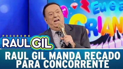 Raul Gil manda recado para apresentador concorrente