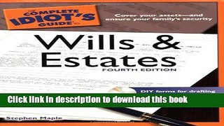 Ebook The Complete Idiot s Guide to Wills and Estates, 4th Edition Full Online