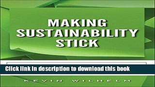 Ebook Making Sustainability Stick: The Blueprint for Successful Implementation (paperback) Full