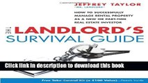 Books The Landlord s Survival Guide: How to Succesfully Manage Rental Property as a New or