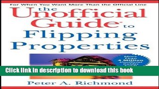 Ebook The Unofficial Guide to Flipping Properties Free Online