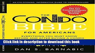 Books The Condo Bible for Americans: Everything you must know before and after buying a condo Free