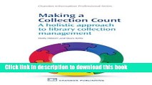 Ebook Making a Collection Count: A Holistic Approach to Library Collection Management (Chandos