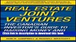 Ebook Real Estate Joint Ventures: The Canadian InvestorÃ‚s Guide to Raising Money and Getting