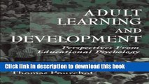 Books Adult Learning and Development: Perspectives From Educational Psychology (Educational
