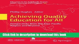 Ebook Achieving Quality Education for All: Perspectives from the Asia-Pacific Region and Beyond