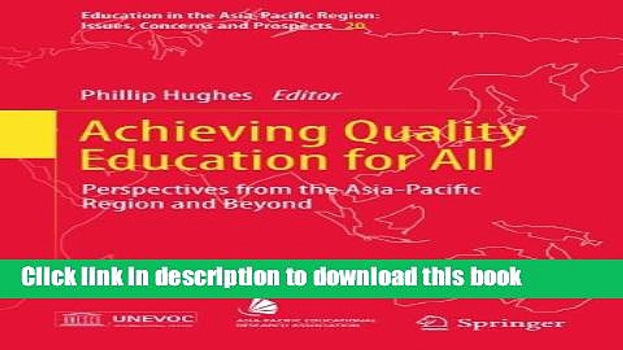 Ebook Achieving Quality Education for All: Perspectives from the Asia-Pacific Region and Beyond