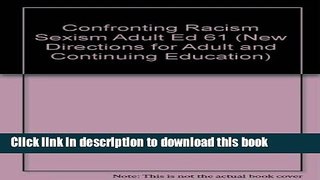 Books Confronting Racism and Sexism (New Directions for Adult and Continuing Education) Full Online