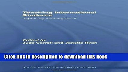 Books Teaching International Students: Improving Learning for All (SEDA Series) Free Online