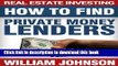 Books Real Estate Investing: How to Find Private Money Lenders Free Online