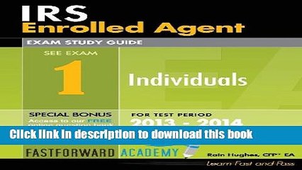 Ebook IRS Enrolled Agent Exam Study Guide, Part 1: Individuals 2013 - 2014 Free Online