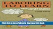 Ebook Laboring to Learn: Women s Literacy and Poverty in the Post-Welfare Era Free Download