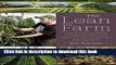 Ebook The Lean Farm: How to Minimize Waste, Increase Efficiency, and Maximize Value and Profits