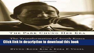 Books The Park Chung Hee Era Free Online