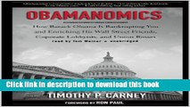Ebook Obamanomics: How Barack Obama Is Bankrupting You and Enriching His Wall Street Friends,