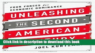 Ebook Unleashing the Second American Century: Four Forces for Economic Dominance Full Online