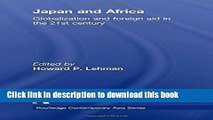 Books Japan and Africa: Globalization and Foreign Aid in the 21st Century Full Online