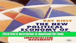 Ebook The New Political Economy of Development: Globalization, Imperialism, Hegemony Free Online