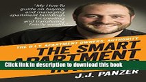 Ebook The Smart Apartment Investor: My how-to guide for managing apartment buildings for creating